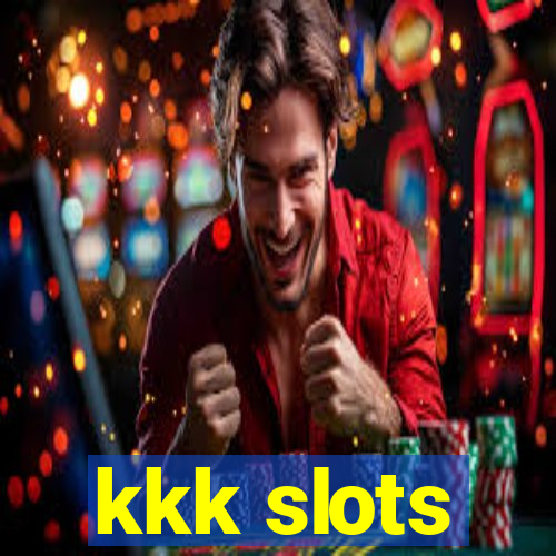 kkk slots